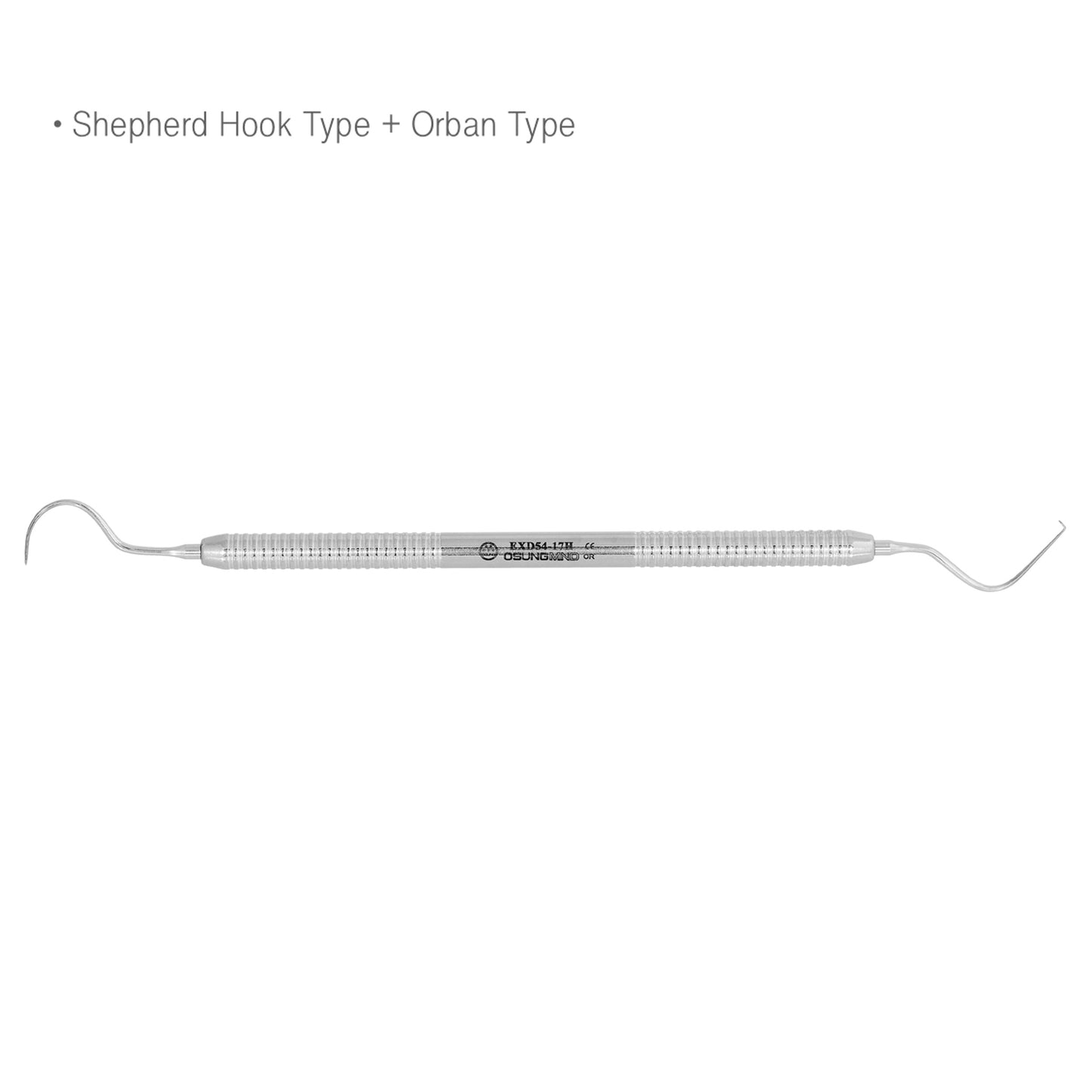 Osung 54-17H Shepherd Hook + Orban Type Dental Explorer Premium -EXD54-17H