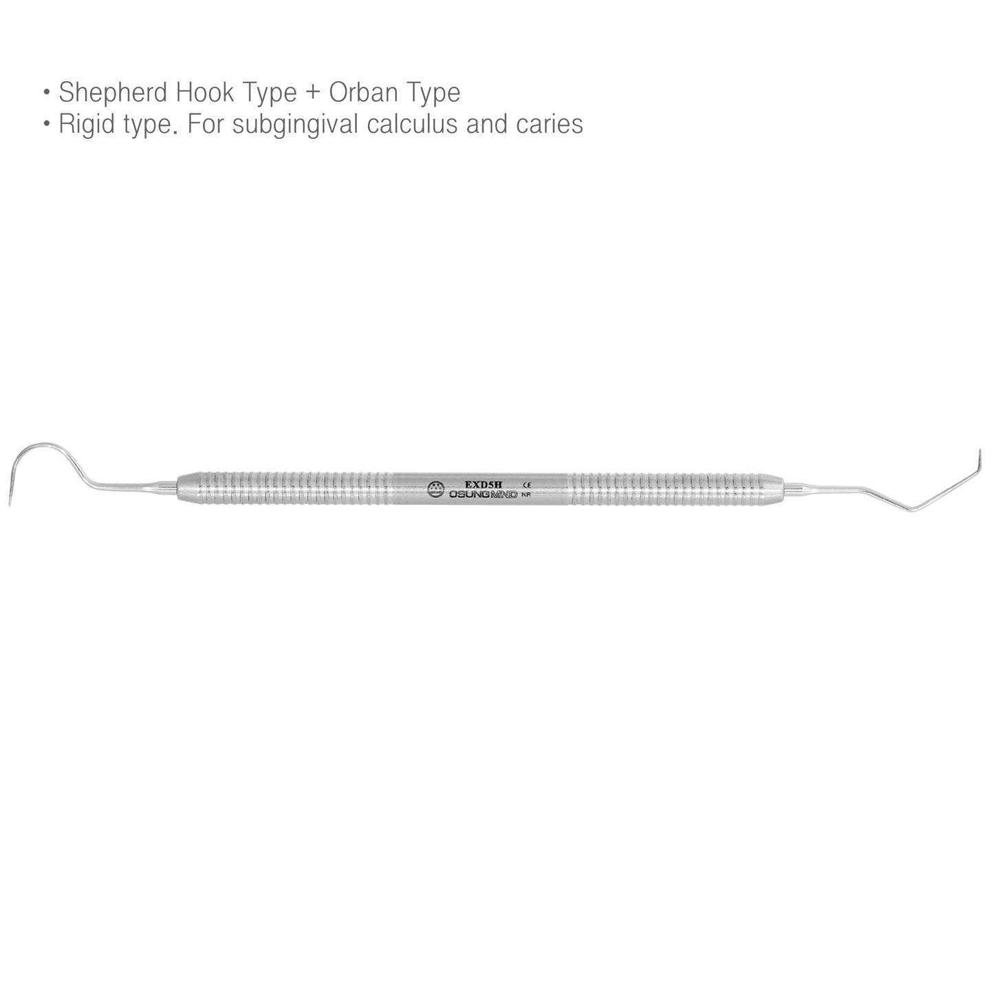 Osung 5H Dental Explorer Hard Tip Shepherd hook + Orban Type Premium -EXD5H